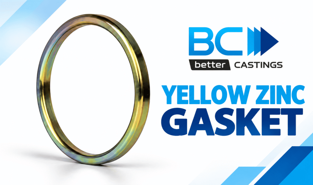 Yellow zinc gasket by Better Castings